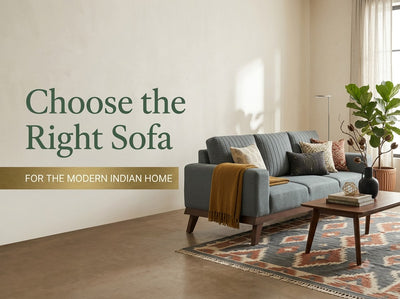 Choose the Right Sofa for an Indian Home