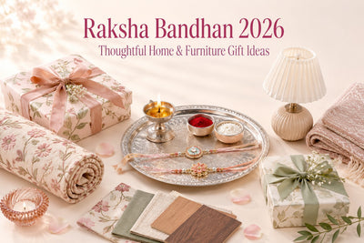 Raksha Bandhan 2026: Thoughtful Home and Furniture Gift Ideas